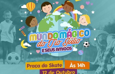 Mundo Mágico do Tio Júlio acontecerá nesta sexta,12, na Praça do Skate, em Palmeira