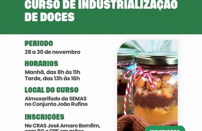 Secretaria de Assistência Social de Jundiá inscreve para curso de Industrialização de Doces