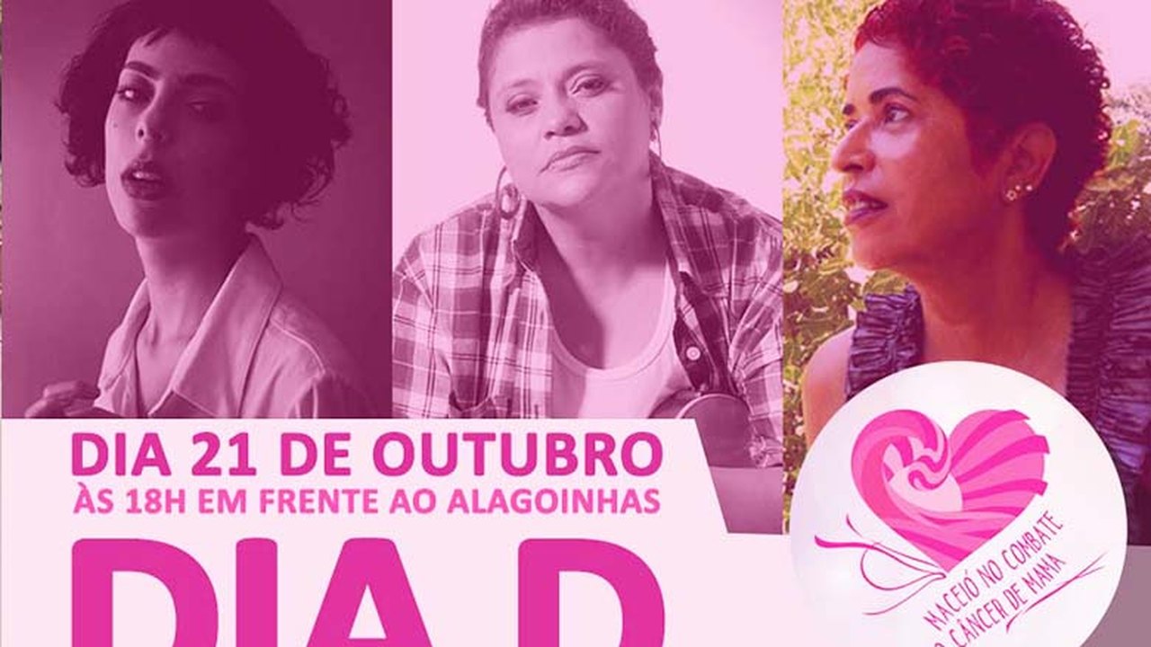 Maceió: Dia Rosa terá mobilização e shows com artistas alagoanas