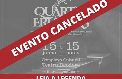 Projeto Quartas Eruditas cancela apresentação que estava marcada para esta quarta-feira