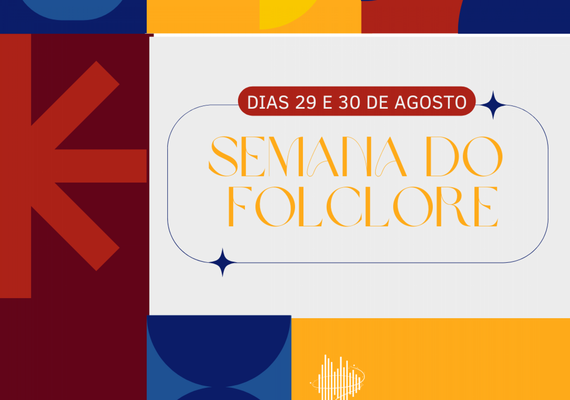 Semana do Folclore promove espetáculos para alunos de escolas públicas