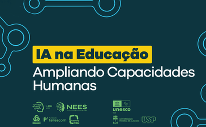 Ufal lança instituto IA.EDU e 1ª Cátedra Unesco com foco em IA na educação desplugada