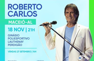 Contagem regressiva para o show de Roberto Carlos em Maceió no sábado, 18