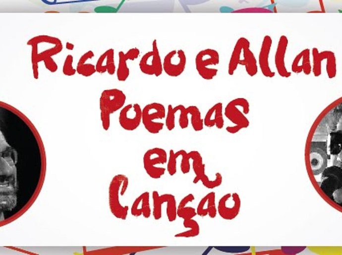 Ricardo e Allan: poemas em canção