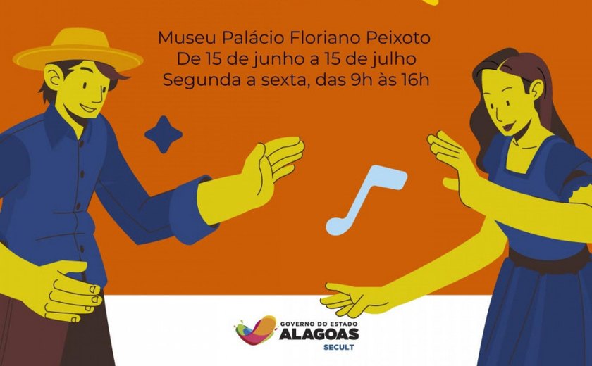 Museu Palácio recebe exposição sobre o Forró Alagoano
