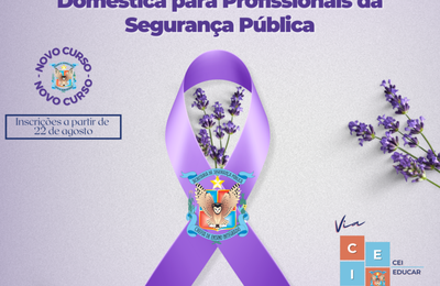 SSP inicia curso de atendimento às vítimas de violência doméstica para profissionais da segurança 