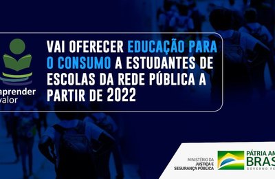 Programa vai oferecer educação para o consumo a estudantes de escolas da rede pública 