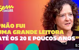 Sem Censura | Escritora Carla Madeira conta sobre sua trajetória e seus processos na escrita