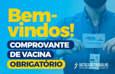 TRT/AL reforça necessidade de vacinação completa para ingresso em suas unidades