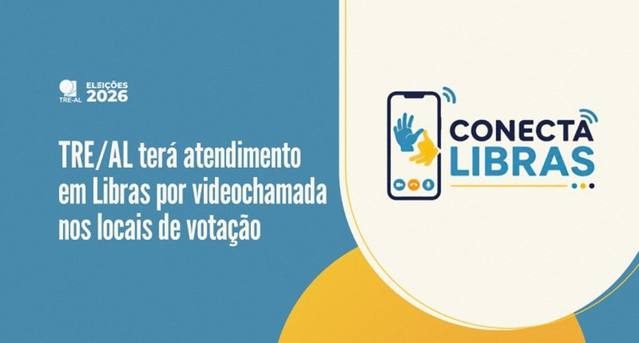 Eleições 2026: TRE/AL terá atendimento em Libras por videochamada nos locais de votação