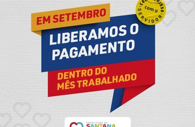 Prefeitura de Santana paga salário de setembro dentro do mês trabalhado 