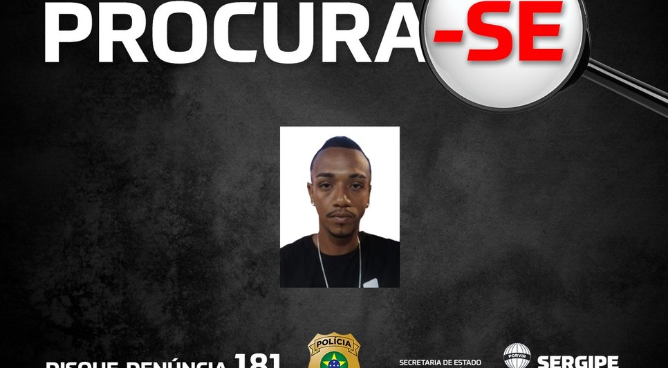 Imagem mostra suspeito em cartaz do Disque-Denúncia / Foto: Foto: SSP/SE
