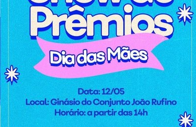 Prefeito Jorge Galvão promove show de prêmios para as mães de Jundiá nesta sexta