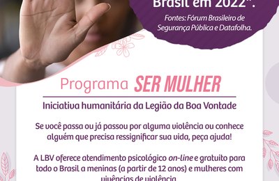Programa Ser Mulher da LBV oferece atendimento psicológico gratuito a vítimas de violência doméstica em AL
