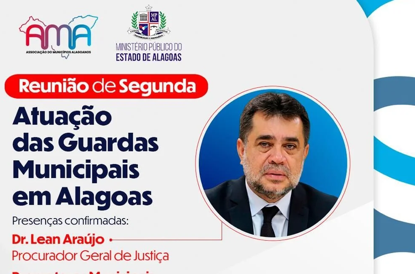 AMA e Ministério Público promovem reunião sobre a atuação das Guardas Municipais em Alagoas