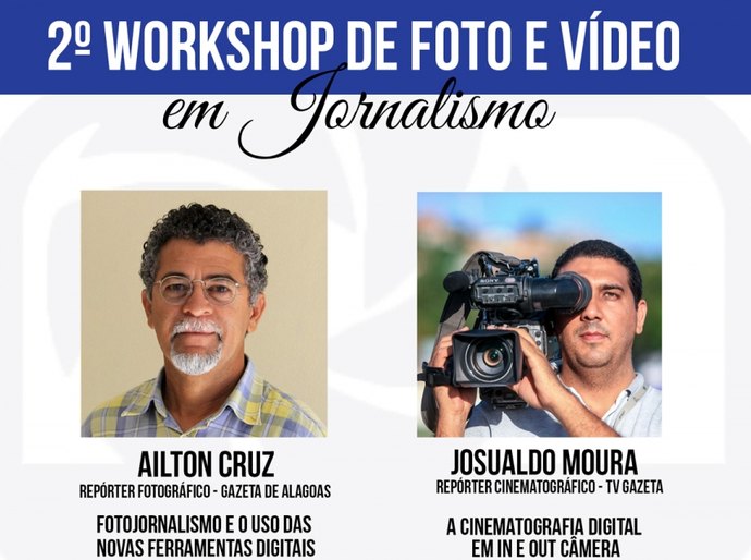 Maceió recebe 2º Workshop de Foto e Vídeo em Jornalismo