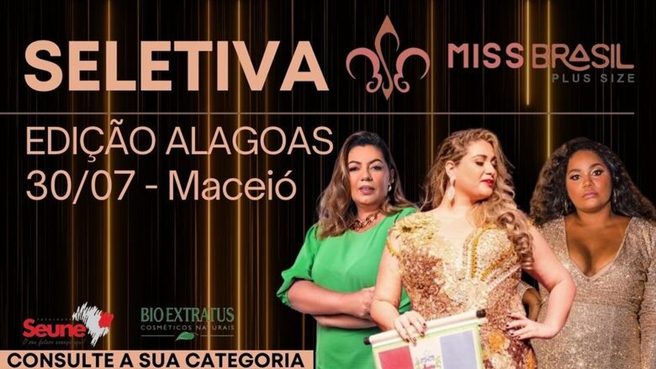 Seletiva alagoana no Miss Brasil Plus Size acontece no próximo dia 30