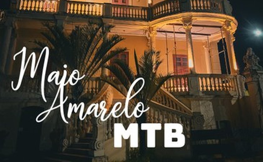 MTB/Ufal é iluminado de amarelo em prol da segurança no trânsito
