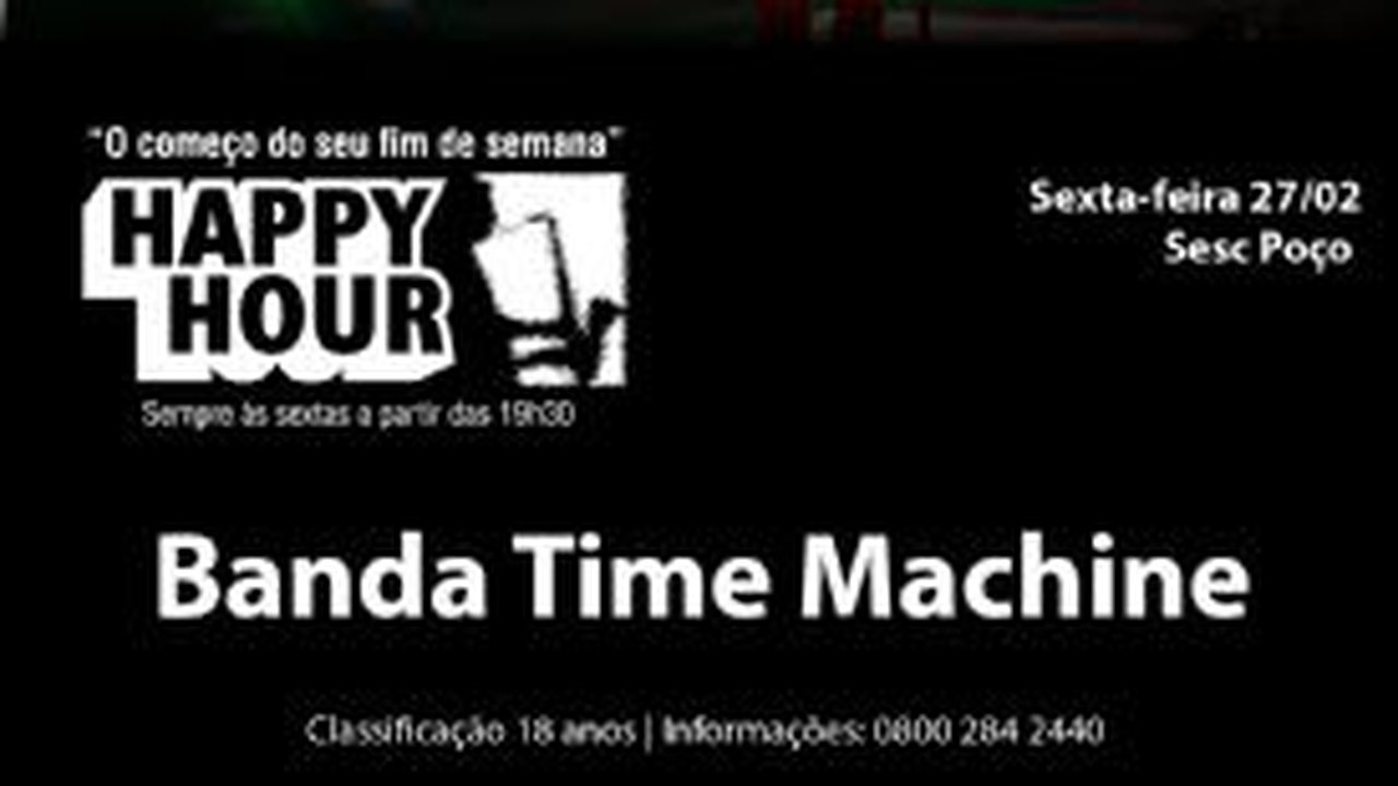 Happy Hour inicia o ano ao som da Banda Time Machine