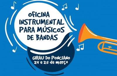Oficina Instrumental chega ao município de Girau do Ponciano 