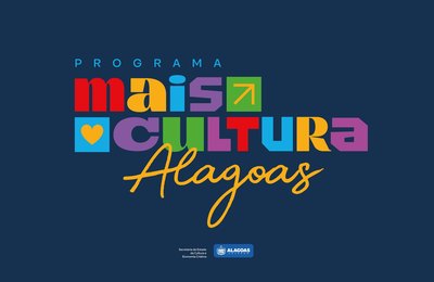 Secult divulga resultado preliminar do Programa Mais Cultura Alagoas
