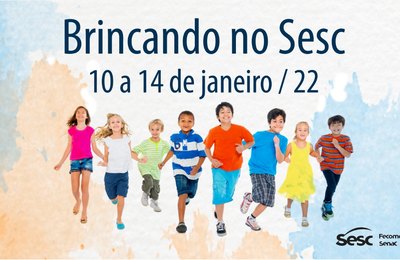 Sesc Alagoas abre inscrições para Colônia de Férias nesta quarta-feira