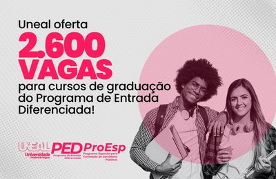 Uneal oferta 2.600 vagas para cursos de graduação do Programa de Entrada Diferenciada