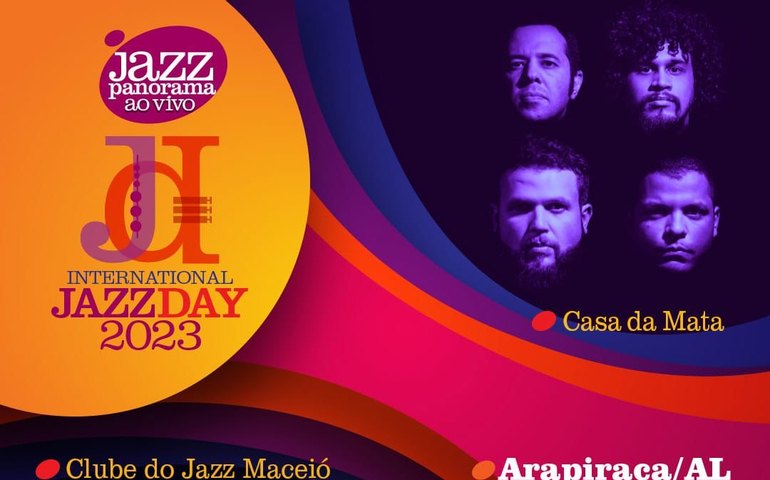 International Jazz Day traz show especial da Casa da Mata e Clube do Jazz em Arapiraca