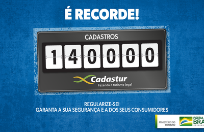 Cadastur bate novo recorde e alcança os 140 mil registros no país