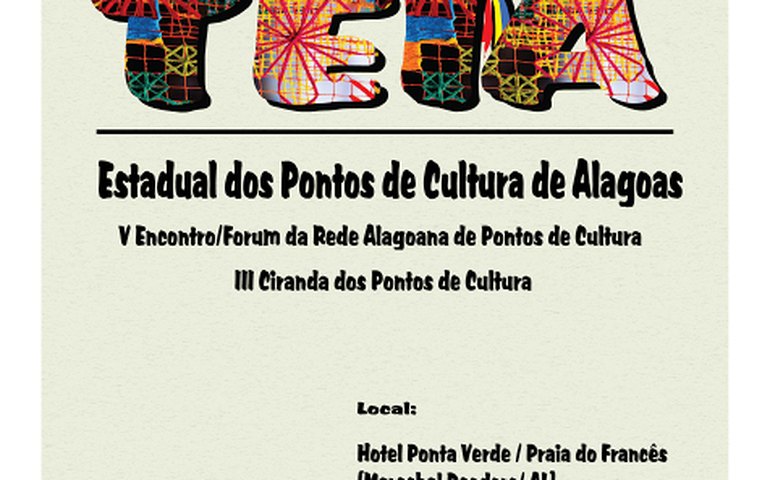 Secult e MinC promovem Teia Estadual dos Pontos de Cultura de Alagoas