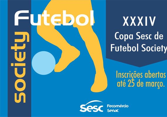 Sesc abre inscrições para disputa da XXXIV Copa de Futebol Society