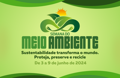 Secretaria de Meio Ambiente divulga programação da Semana do Meio Ambiente de 2024