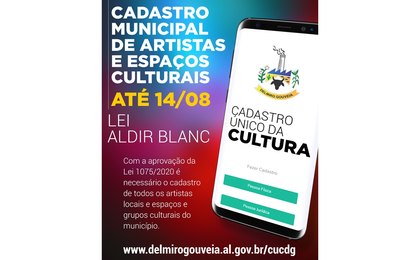 Prefeitura de Delmiro Gouveia inicia o Cadastro Único da Cultura referente à Lei Aldir Blanc