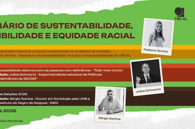 TRE/AL promove seminário sobre sustentabilidade, acessibilidade e equidade racial
