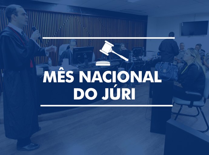 Mês do Júri: Justiça julga vereador e mais cinco nesta terça-feira (8)