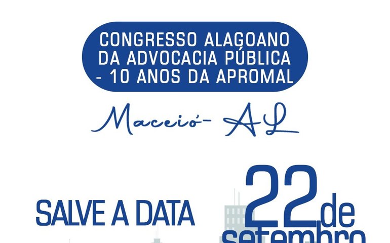 Congresso Alagoano de Advocacia irá discutir as políticas públicas no município