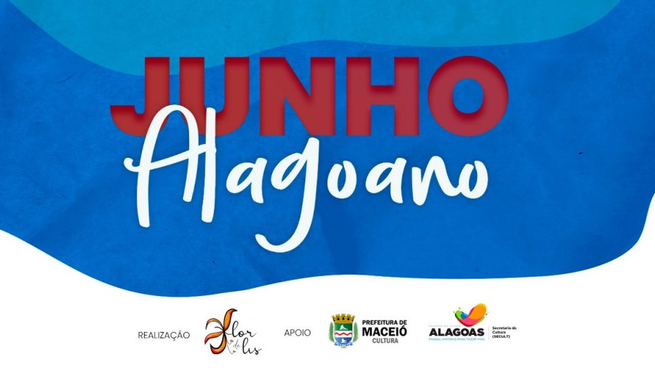 Junho Alagoano traz o melhor da diversidade cultural do Estado