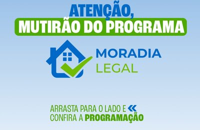 Coruripe realiza novo mutirão do Programa Moradia Legal
