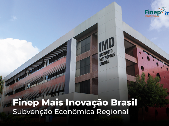 FINEP aportará R$ 13,2 mi em projetos de empresas em parceria com IMD