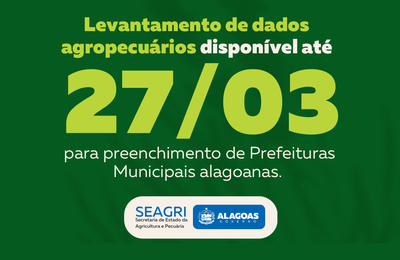 Secretaria de Agricultura prorroga Censo Rural Alagoas até o dia 27