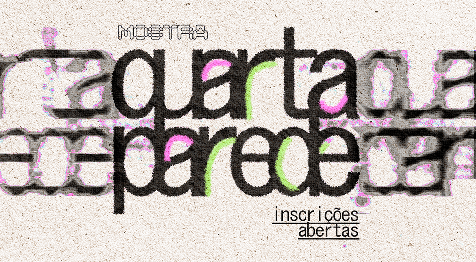 Cartaz de divulgação_ inscrições para a Quarta Parede / Foto: Imagem: Divulgação
