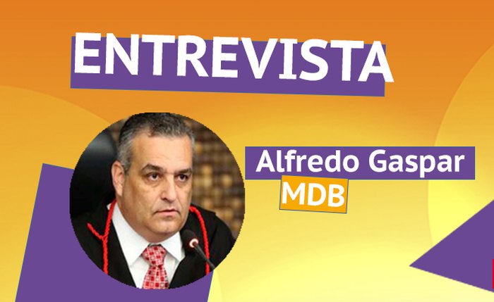 O candidato Alfredo Gaspar é o entrevistado desta semana