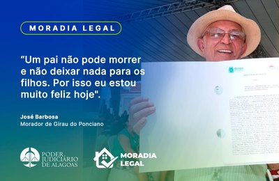 TJAL beneficiou mais de 500 famílias em Japaratinga e Girau do Ponciano com regularização de imóveis