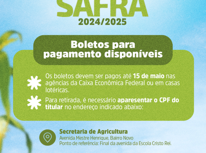 Boletos do Garantia-Safra 2024/2025 já estão disponíveis para retirada em Delmiro