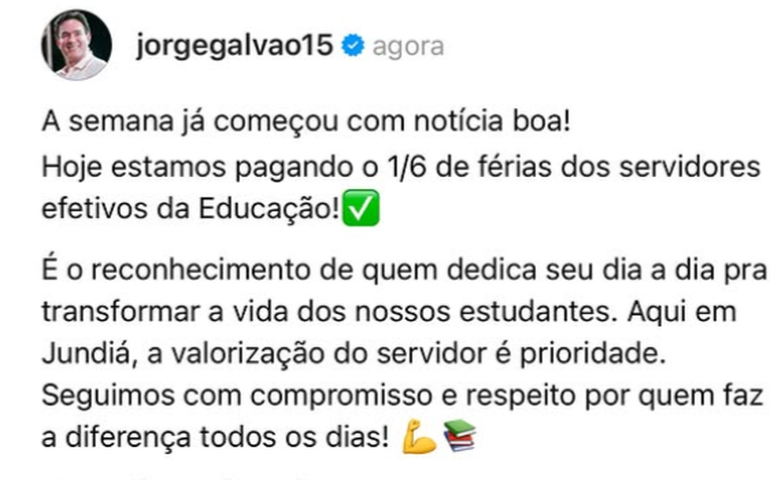 Prefeito Jorge Galvão garante pagamento do 1/6 de férias a servidores da Educação de Jundiá