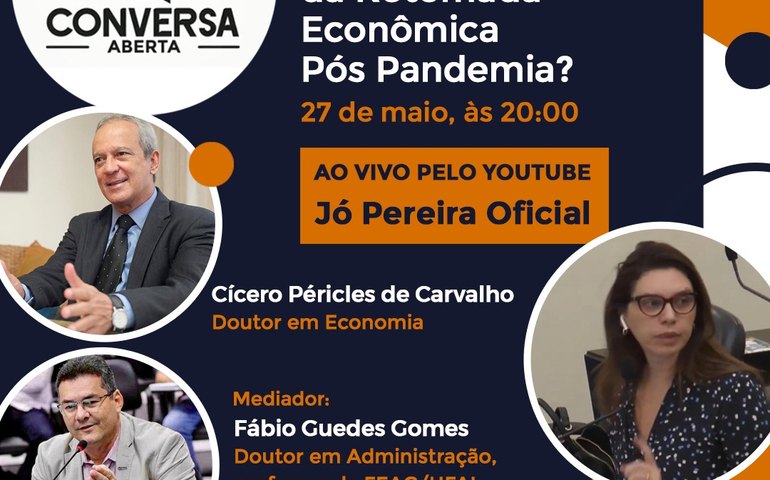 Coronavírus: deputada Jó Pereira discute, com especialistas, retomada econômica pós-pandemia