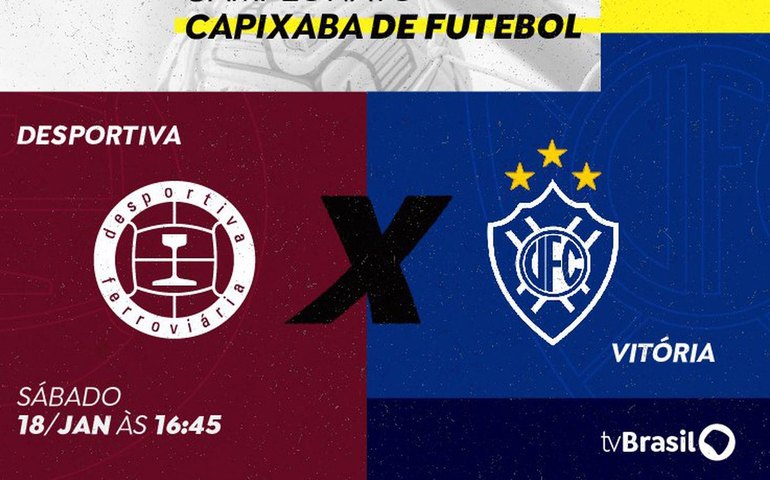 Campeonato ES: TV Brasil transmite Desportiva Ferroviária x Vitória