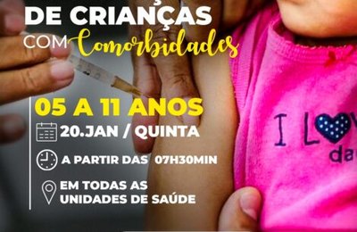 Vacinação para a Covid-19 em crianças com comorbidade inicia nesta quinta (20), em Piaçabuçu 