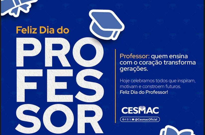 O saber que transforma: Cesmac homenageia seus professores pelo Dia do Professor