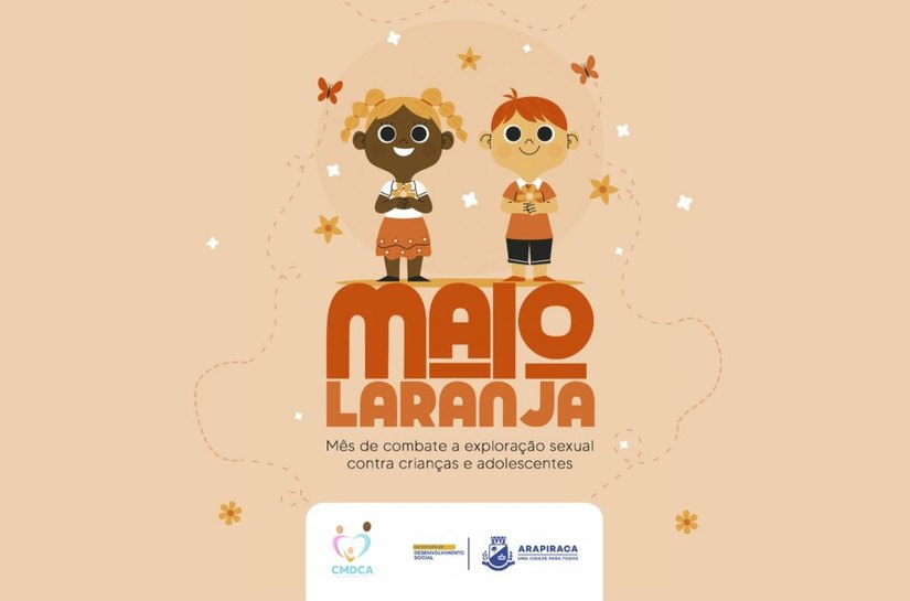 Prefeitura de Arapiraca inicia campanha de combate à violência e abuso sexual contra crianças e adolescentes